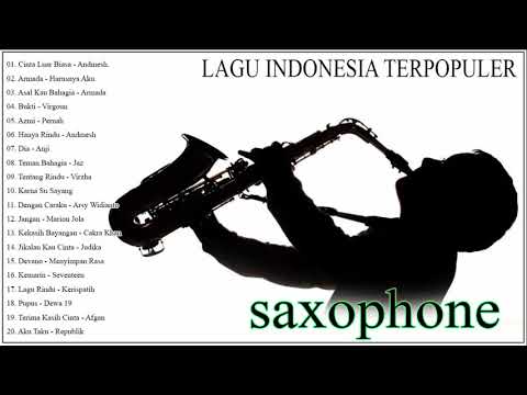 asal-kau-bahagia,-cinta-luar-biasa-🔊-saxophone-lagu-indonesia-paling-enak-di-dengar-2019