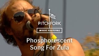 Video thumbnail of "Phosphorescent - "Song For Zula" - Pitchfork Music Festival 2013"