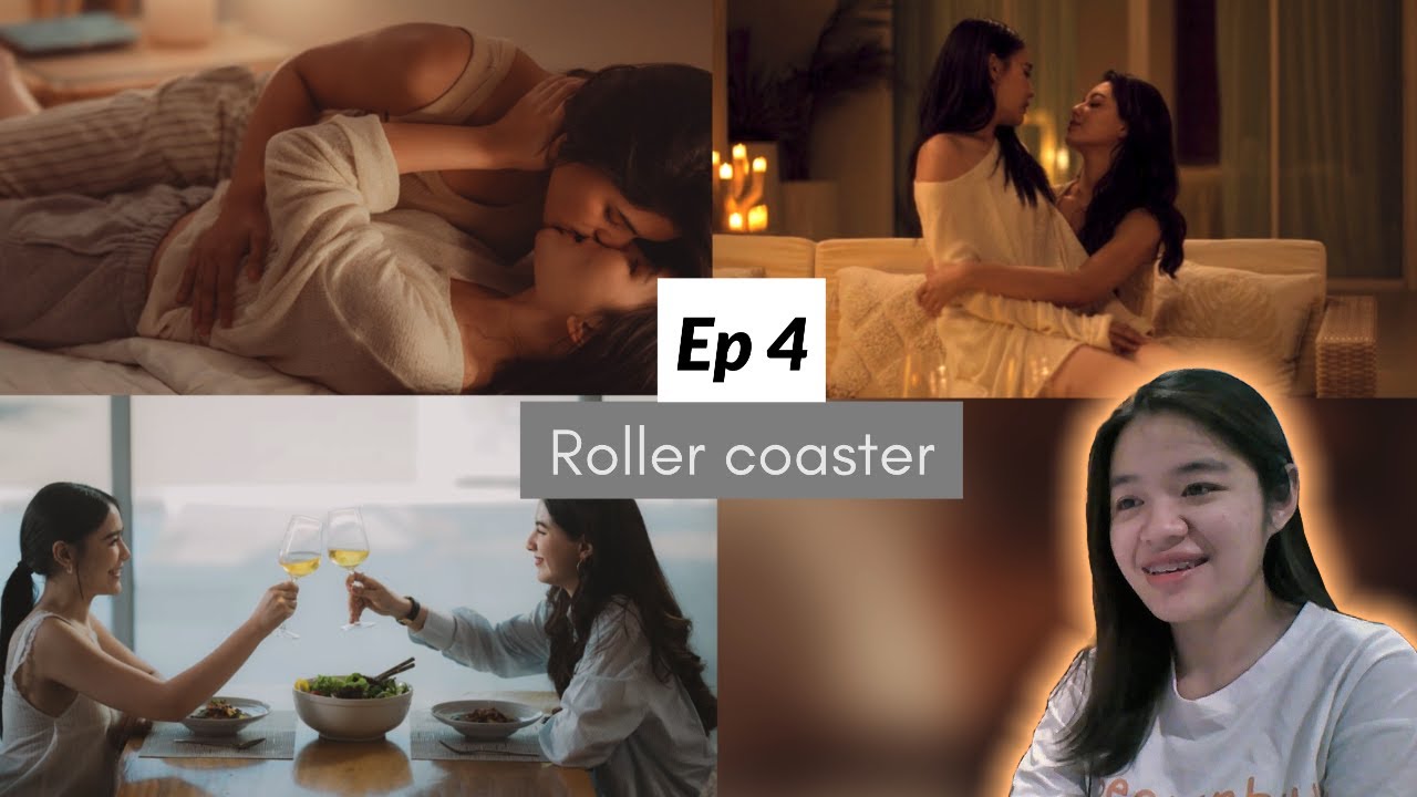 (Auto-sub) Roller Coaster the Series: รักขบวนนี้หัวใจเกือบวาย , EP. 4 | Reaction