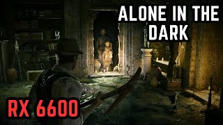 ALONE IN THE DARK - MELHOR PRESET PRA JOGAR NA RX 6600