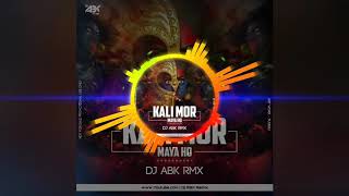 Kali Mor Maya (UT) || Dj Abk Rmx ||