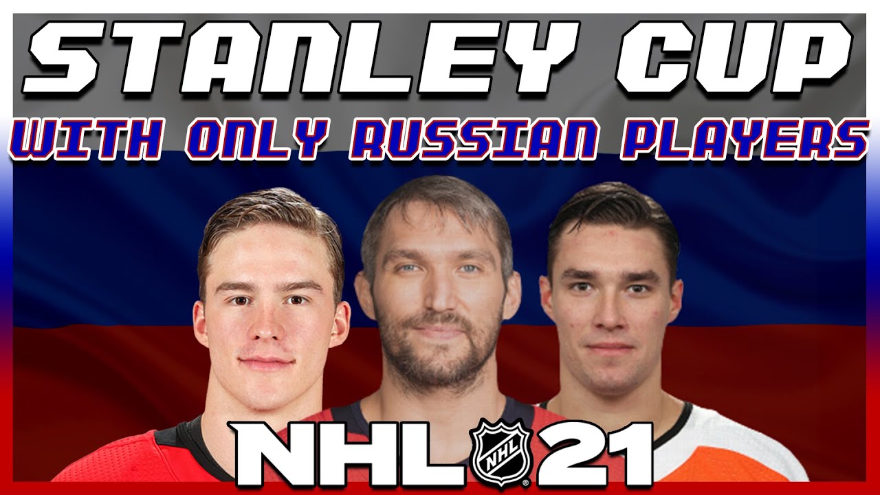 Can I Win A Stanley Cup With Only Russians? - NHL 21