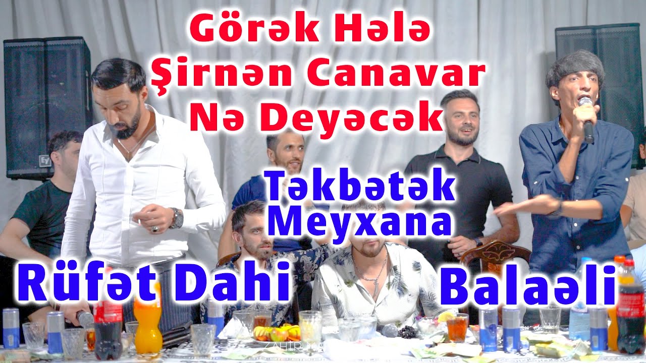 Balaeli, Rufet Dahi Qırğın Meyxana (  Gorek Hele Sirnen Canavar Ne Deyecek ) 2022