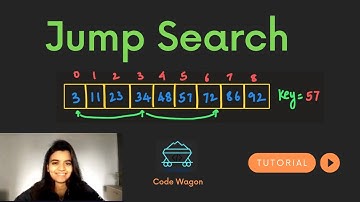 Jump Search | Jump search algorithm | Explained with example | Code explanation