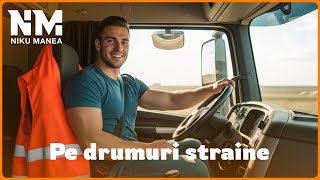 Niku Manea - Pe drumuri straine (Official Video)