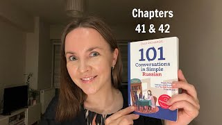 101 Conversations in Simple Russian (Ch. 41 &amp; 42) by Olly Richards | Russian with Anastasia