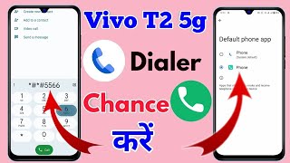 how to change google dialer vivo t2 5g, vivo t2 5g dialer change screenshot 4