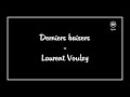 Derniers baisers  laurent voulzy lyricsparoles