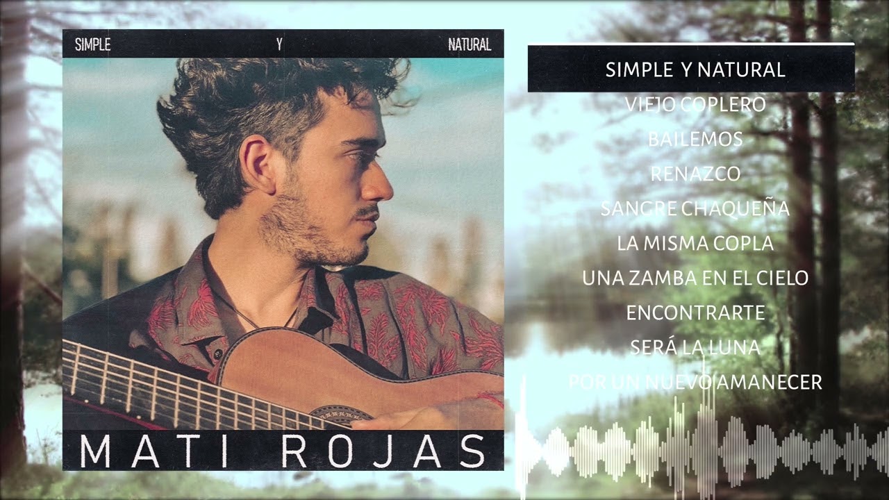 Mati Rojas - Simple y Natural