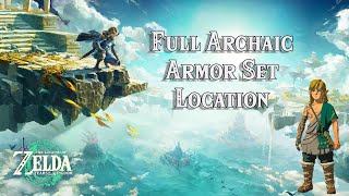 Legend of Zelda: Tears Of The Kingdom - Full Archaic Armor Set Location Guide
