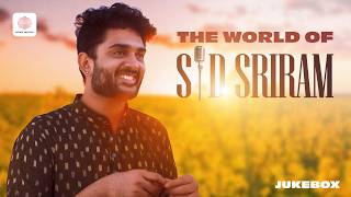 The World Of Sid Sriram - Audio Jukebox | Sid Sriram Tamil Hit Songs | Sid Sriram Melodies