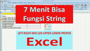 Belajar Fungsi String Excel Mudah Dipahami | Office Tutorial