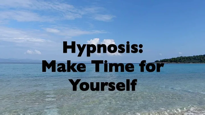 Hypnosis:  Make Time for Self - Doing Too Much for...