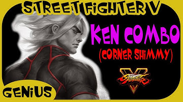 SFV - Tutorial | Ken Combo guide VT2 (corner shimmy)