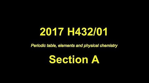 June 17 H432/01 Section A Explained