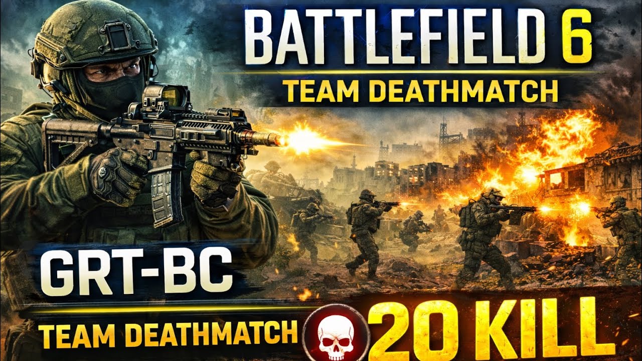 Battlefield 6 | GRT-BC ile 20 Kill | Team Deathmatch - YouTube