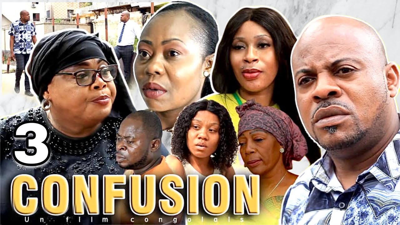 CONFUSION 3 I FILM CONGOLAIS I NOUVEAUTÉ 2022