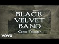 Celtic Thunder - Black Velvet Band (Lyric Video)