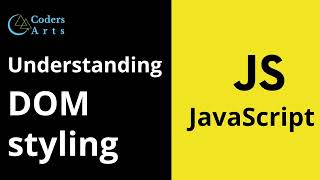 38. Understanding DOM Styling | JavaScript Tutorial for Beginners | Web Development