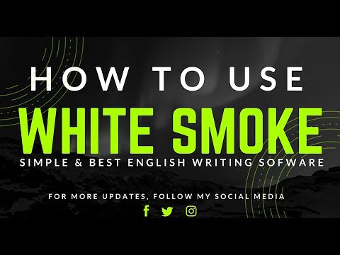 How to Use WhiteSmoke Software-English grammar Writing software