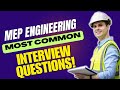 MEP Engineering Interview Questions and Answers | How To Pass The Interview