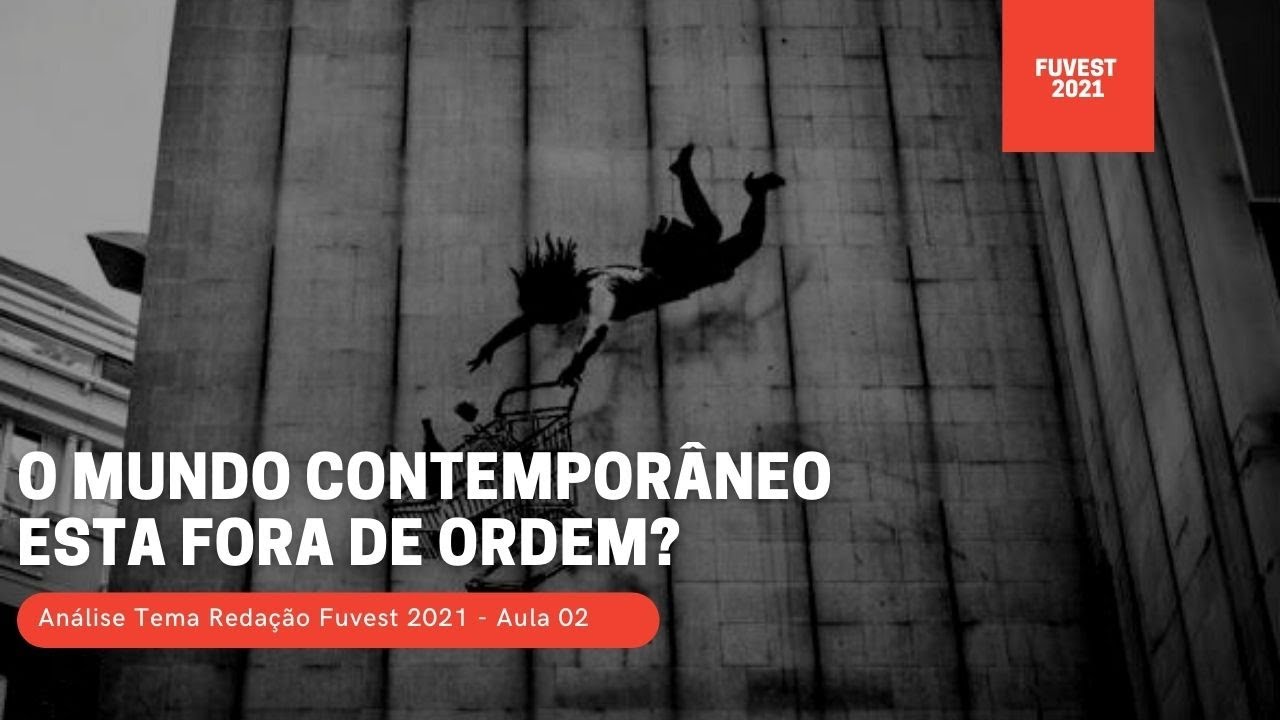 O Mundo Contemporâneo Está Fora De Ordem Textos Motivadores