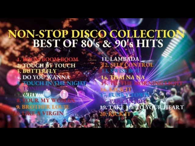 BEST OF 80'S  & 90'S NON-STOP DISCO HITS class=