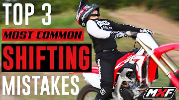 Top 3 Most Common Shifting Mistakes on a Dirt Bike - Plus Bonus Tip!!