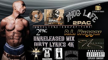 2Pac - Until The End Of Time (Unreleased Mix)[High Quality Remastered] 4K
