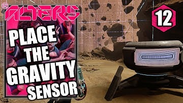 The Alters - Place the Gravity Sensor on the top of the Canyon - Walkthrough Part 12