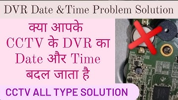 DVR Date Time Change Problem Solution | CP plus DVR and HIKVISION DVR || All CCTV Solution #cctv
