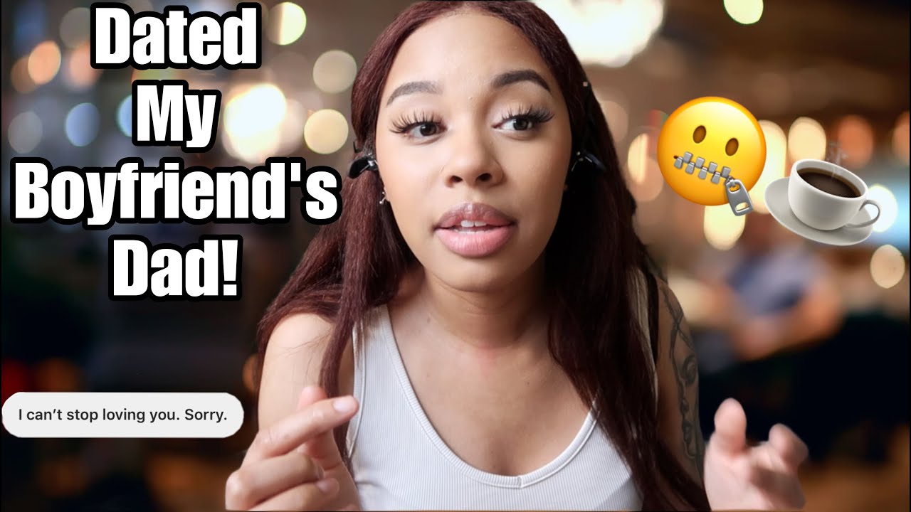 HIGH StoryTime: I Dated My Boyfriend's Father!😳