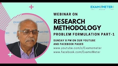 Problem Formulation Part-1|| Research Methodology Webinar