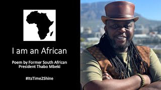 I Am An African - Poem by President Thabo Mbeki, South Africa