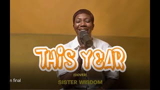 This Year (Cover) - Sister Wisdom