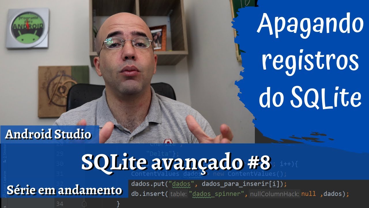 Apagando Registros E Usando TRUNCATE Android Studio SQLite Avan ado Apagando registros e usando truncate android studio sqlite avan ado