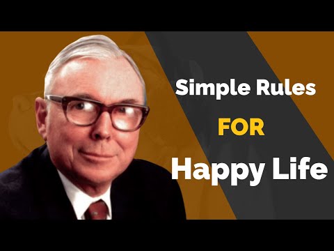 Simple Rules for Regret Free Happy Life : Charlie Munger