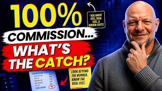 100% Commission Brokerages: How They Actually Work (And the Catch Nobody Mentions)