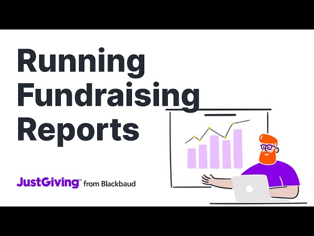 Running Fundraising Reports with JustGiving from Blackbaud 