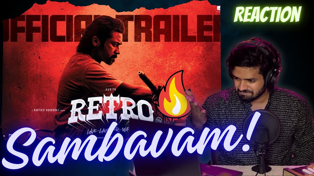 Retro Trailer Reaction 🔥 | Suriya | Pooja Hegde | Karthik Subbaraj | Santhosh Narayanan |