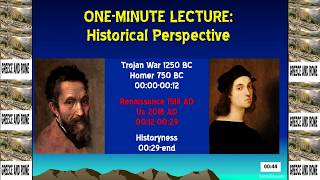 Historical Perspective -- ONE MINUTE LECTURE -- Brett Robbins