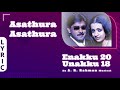 Asathura Asathura - Lyric Video | Enakku 20 Unnaku 18 | Tarun Kumar | Trisha | AR Rahman | Ayngaran