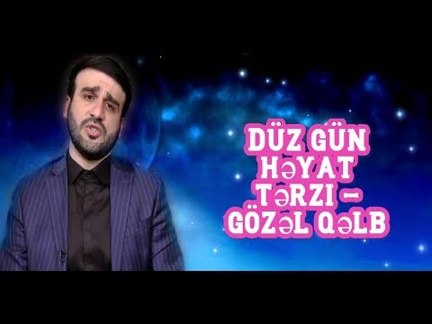 Hacı Ramil - Düz gün həyat tərzi - gözəl qəlb