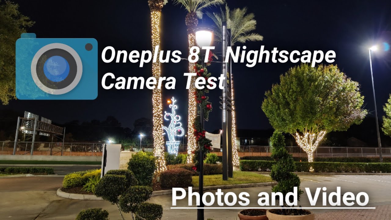 Oneplus 8T | Nightscape Camera Test