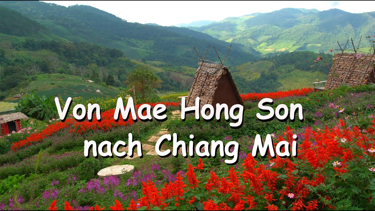 Auf dem Loop von Mae Hong Son bis Chiang Mai - Thailand