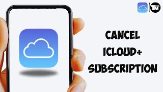 How To Cancel iCloud Storage Plan | Cancel iCloud+ Subscription