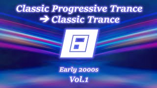 ♢ Classic Progressive Trance, Classic Trance ♢ Early 2000s ♢ Uplifting Set
