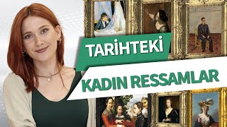 Tarihteki Kadın Ressamlar | Pınar Civan | DenizBank Deniz Akademi by Deniz Akademi 9,151 views 2 months ago 12 minutes, 25 seconds