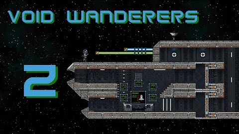 CC Void Wanderers Pt.2: Rough Beginnings