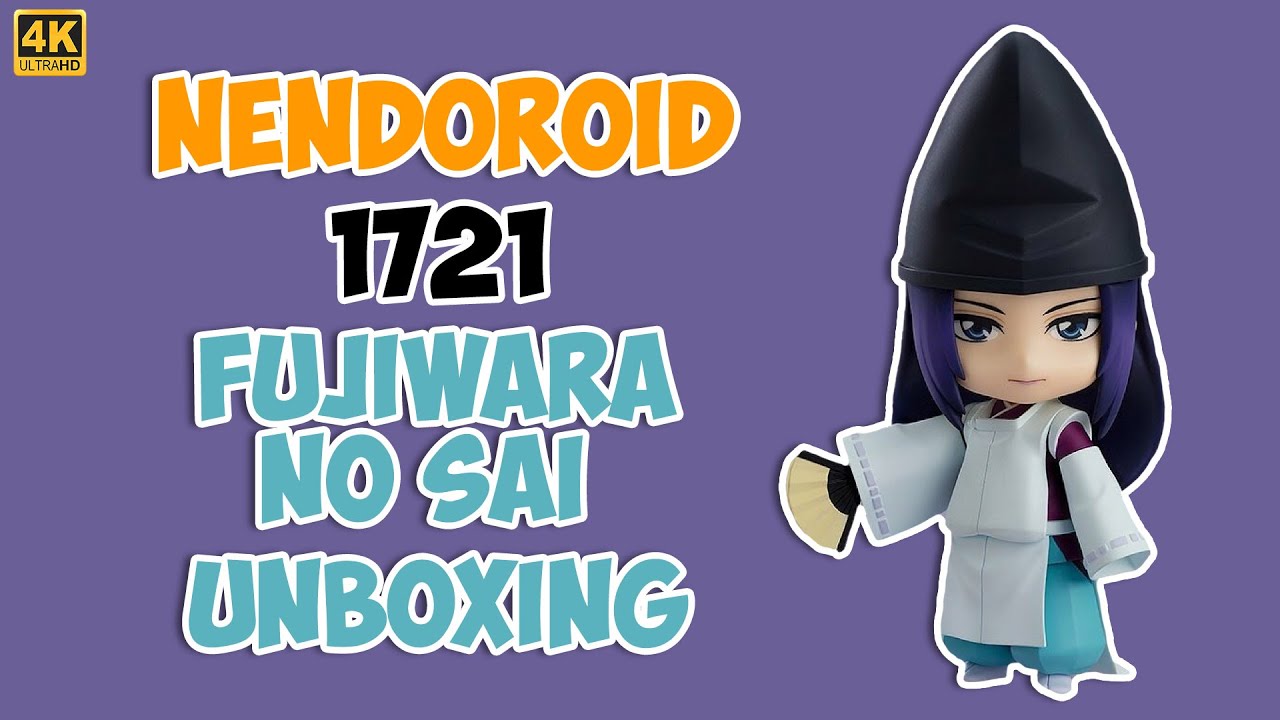 Nendoroid Fujiwara no Sai 1721: Быстрая распаковка на аниме фигурки.